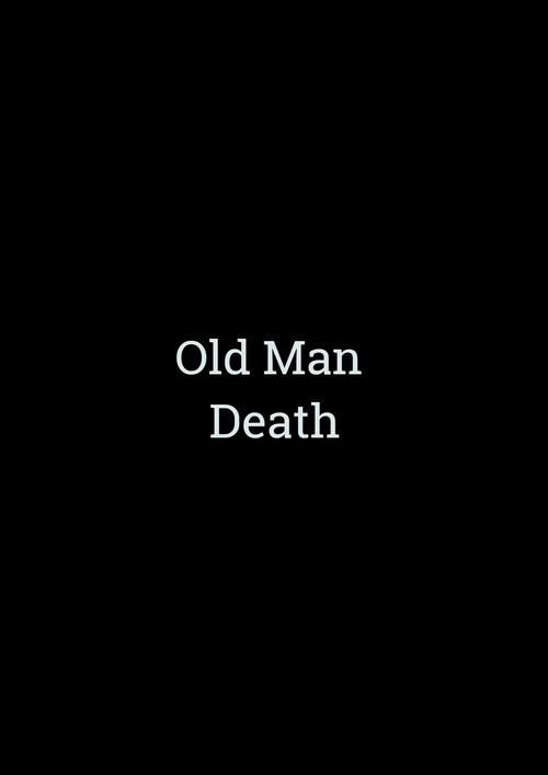 Movie poster for Old Man Death (2014)