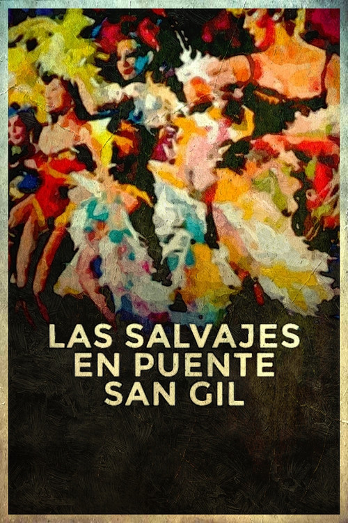 Movie poster for Las salvajes en Puente San Gil (1967)