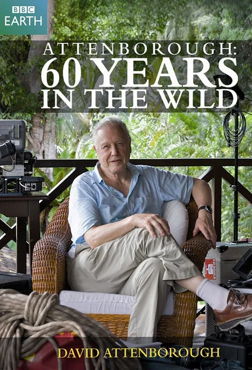 Movie poster for Attenborough: 60 Years in the Wild (2012)
