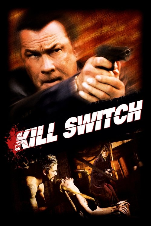 Movie poster for Kill Switch (2008)