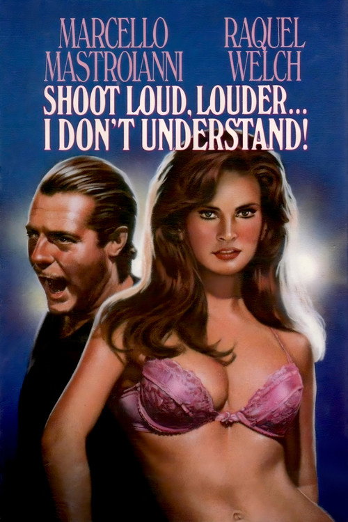 Movie poster for Shoot Loud, Louder... I Don't Understand (1966)