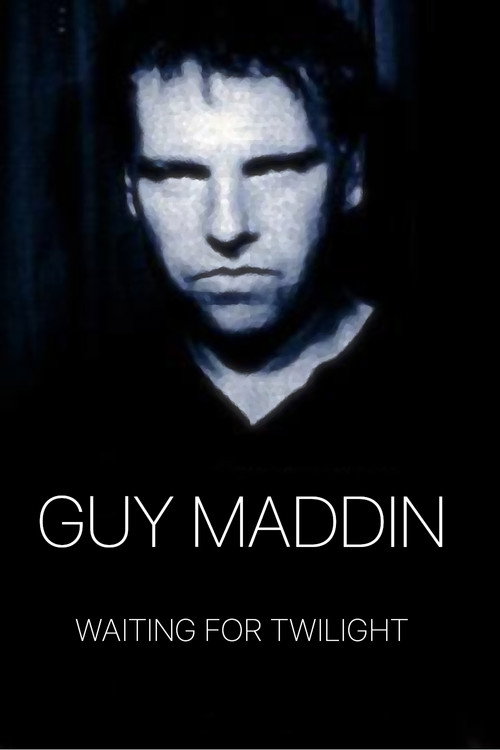 Movie poster for Guy Maddin: Waiting for Twilight (1997)
