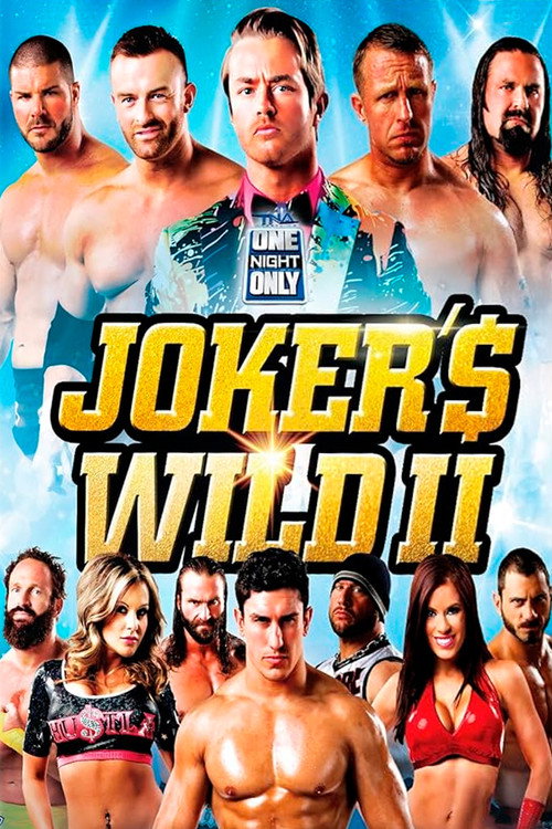 Movie poster for TNA One Night Only: Joker's Wild 2 (2014)