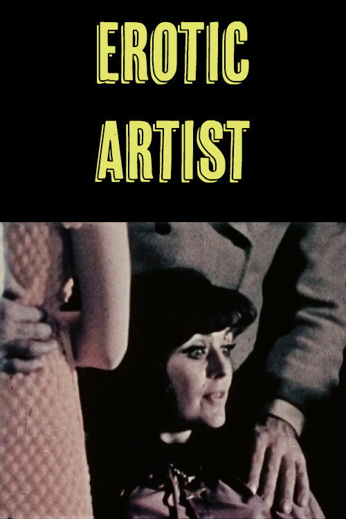 Movie poster for The Erotic Artist (1971)