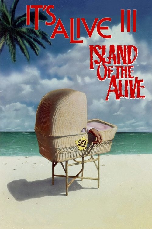 Movie poster for It's Alive III: Island of the Alive (1987)