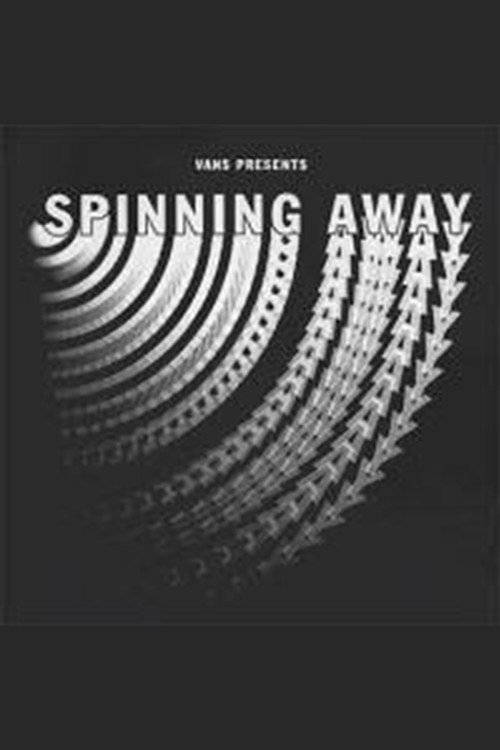 Movie poster for Spinning Away (2018)