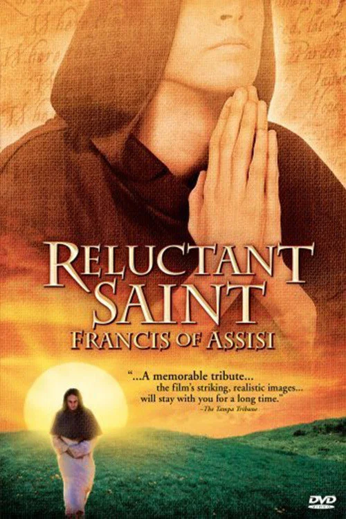 Movie poster for Reluctant Saint: Francis of Assisi (2003)