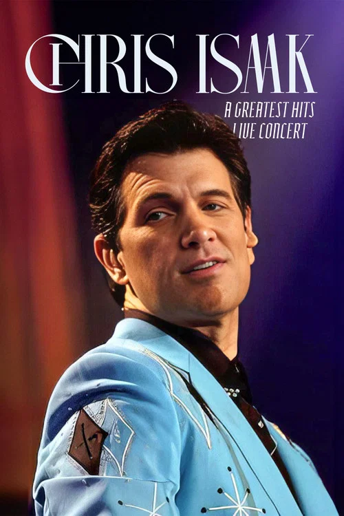 Movie poster for Chris Isaak: Live in Concert and Greatest Hits Live Concert (2012)