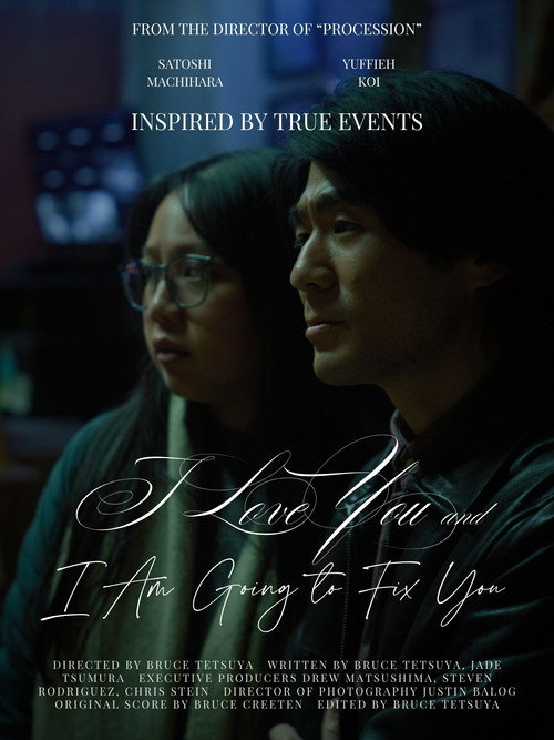 Movie poster for I Love You and I Am Going to Fix You (2025)
