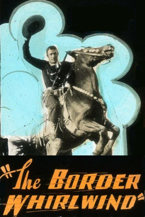 Movie poster for The Border Whirlwind (1926)