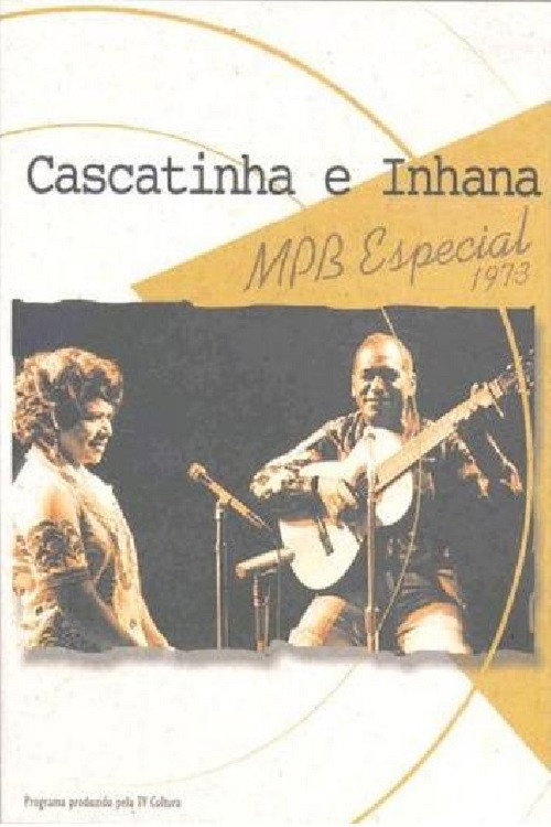 Movie poster for Cascatinha e Inhana: MPB Especial (1973)