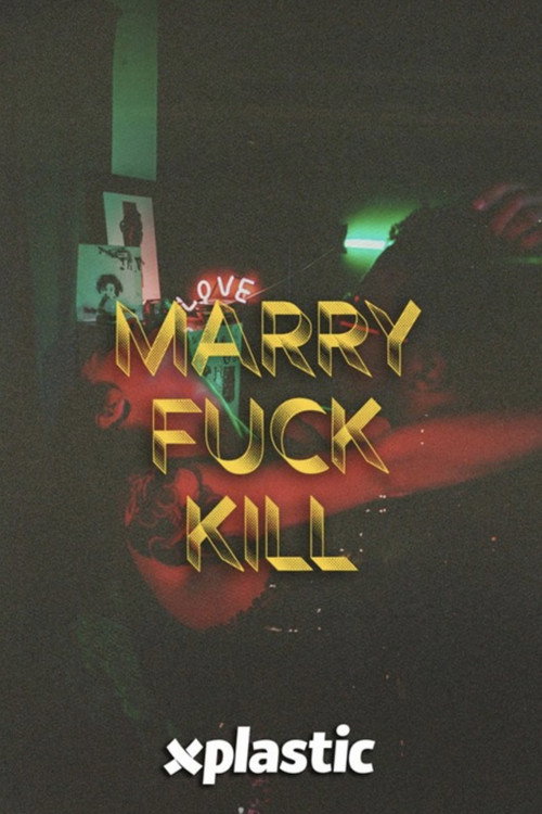 Movie poster for Marry, Fuck, Kill (2022)