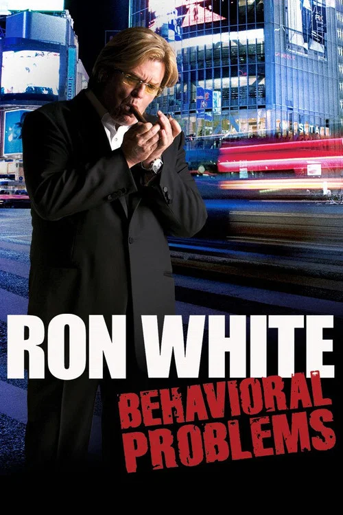 Movie poster for Ron White: Behavioral Problems (2009)