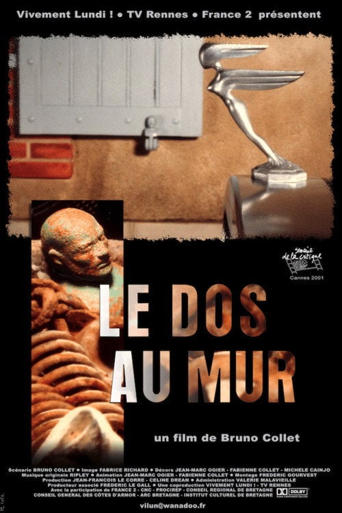 Movie poster for Le dos au mur (2001)