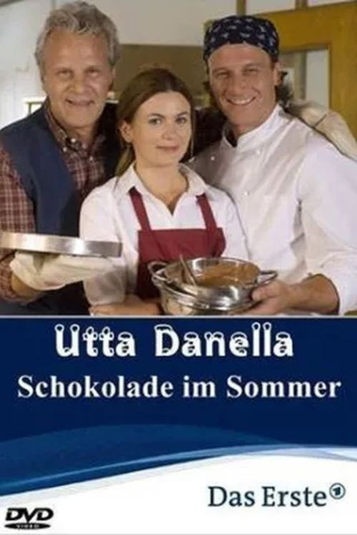 Movie poster for Utta Danella - Schokolade im Sommer (2009)