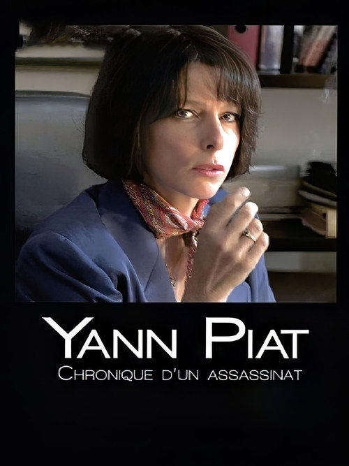 Movie poster for Yann Piat: A Chronicle of Murder (2012)