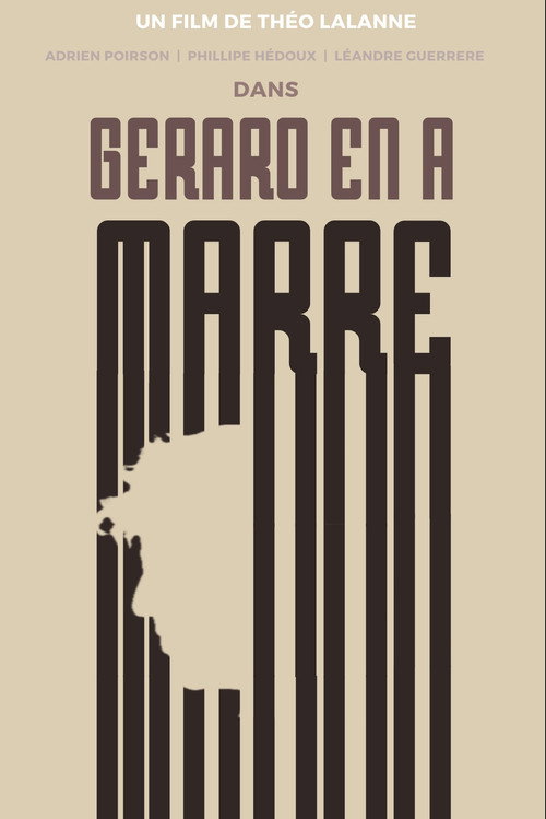 Movie poster for Gérard en a marre !
