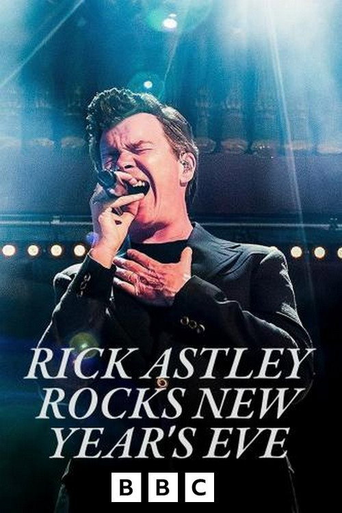 Movie poster for Rick Astley Rocks New Year's Eve (2023)