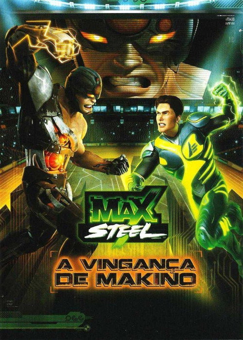Movie poster for Max Steel: Makino's Revenge (2011)