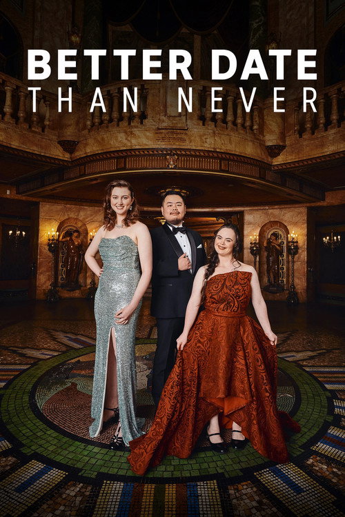 Series poster for Better Date Than Never (2023)