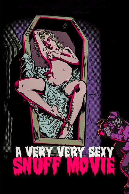 Movie poster for A Very Very Sexy Snuff Movie (2012)