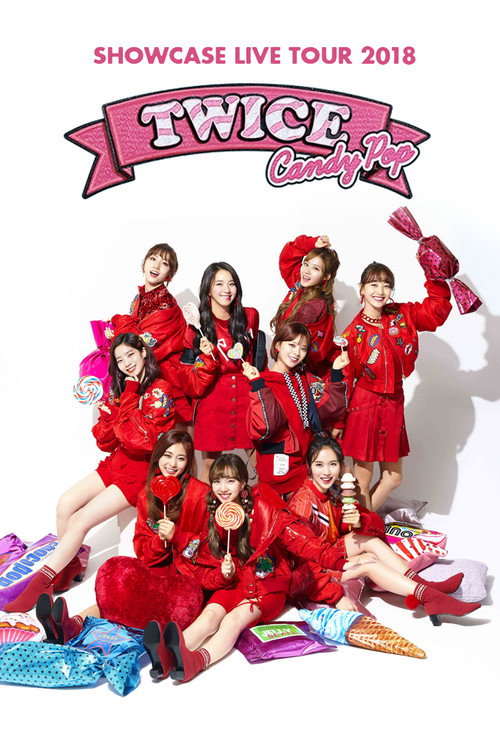 Movie poster for TWICE Showcase Live Tour 2018 "Candy Pop" (2018)