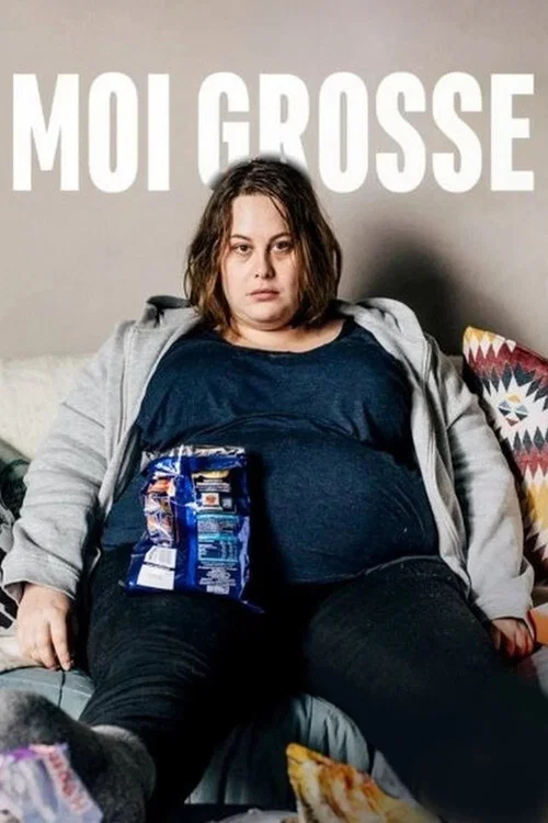 Movie poster for Moi, grosse (2019)