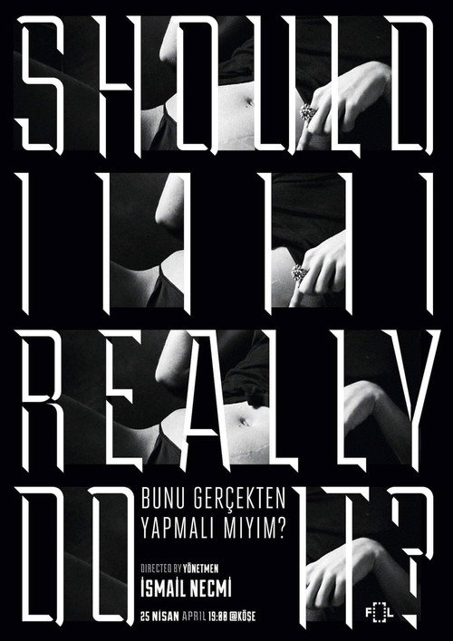 Movie poster for Should I Really Do It? (2008)