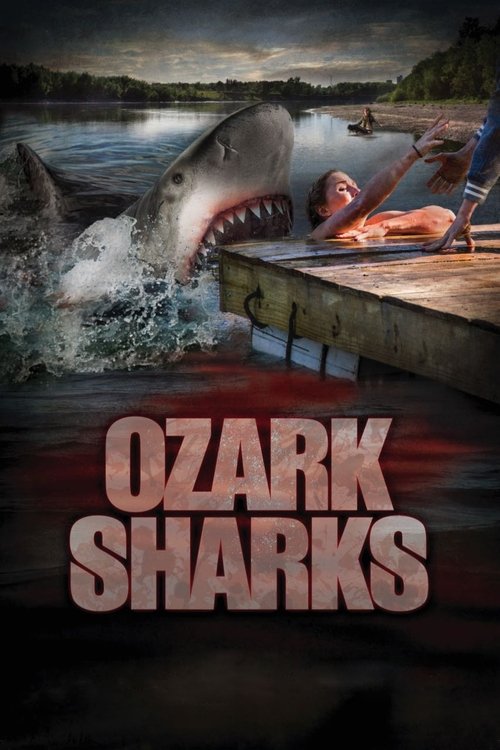 Movie poster for Ozark Sharks (2016)