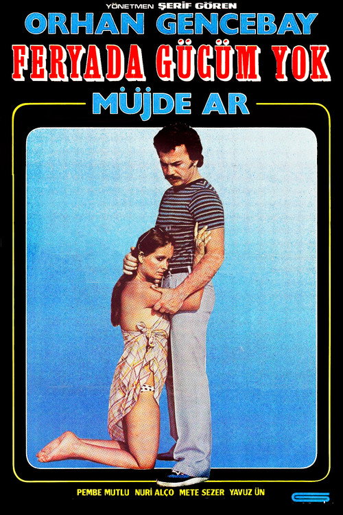 Movie poster for Feryada Gücüm Yok (1981)