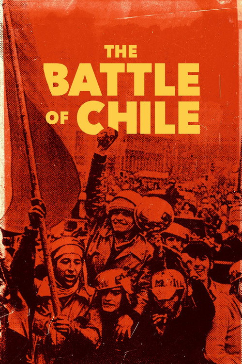 Movie poster for The Battle of Chile: The Struggle of an Unarmed People (1975)