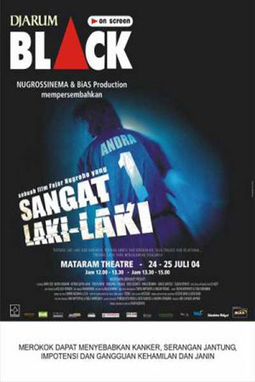 Movie poster for Sangat Laki-laki (2004)