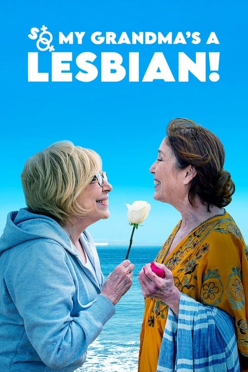 Movie poster for So My Grandma's a Lesbian! (2020)