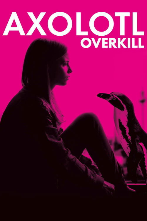 Movie poster for Axolotl Overkill (2017)
