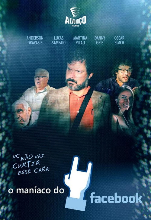 Movie poster for O Maníaco do Facebook (2016)