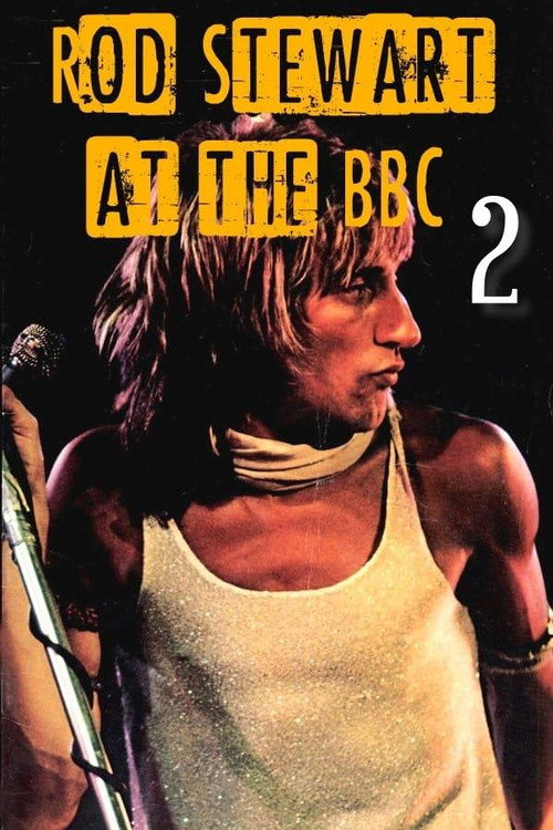 Movie poster for Rod Stewart at the BBC: Volume 2 (2023)