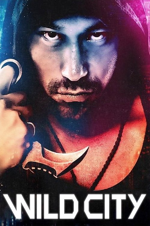 Movie poster for Wild City (2015)