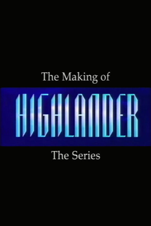Movie poster for Making of Highlander: The Series (1992)
