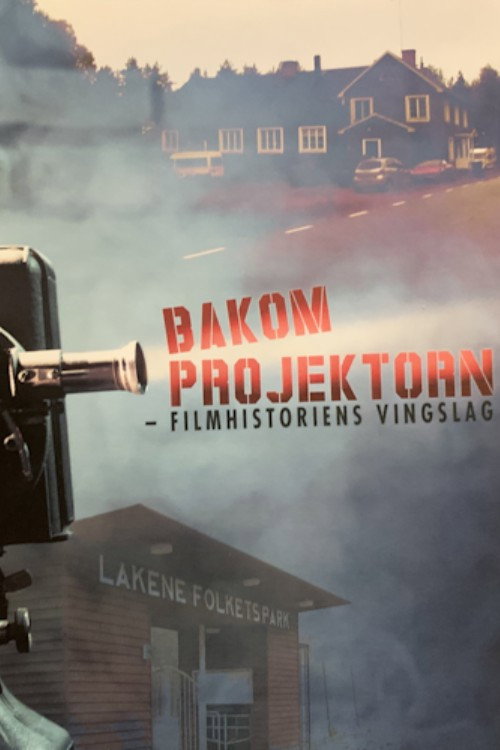 Movie poster for Behind the Projector (2015)
