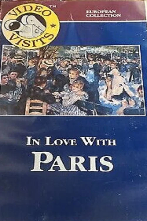 Movie poster for Video Visits: In Love with Paris (1986)