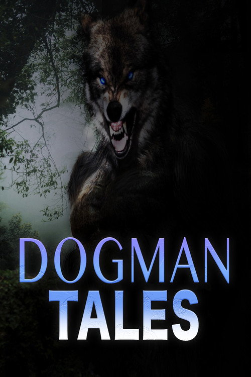 Movie poster for Dogman Tales (2022)