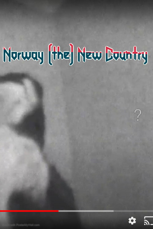 Movie poster for Norway (the) new country
