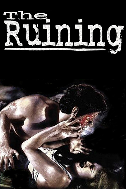 Movie poster for The Ruining (2004)