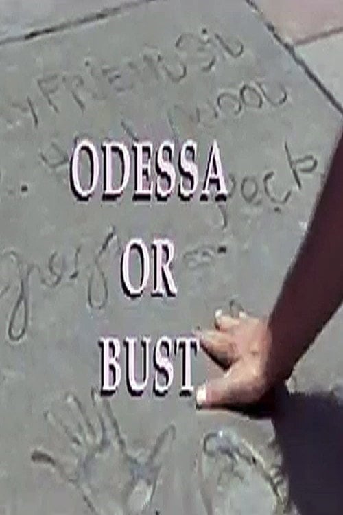 Movie poster for Odessa or Bust (2001)