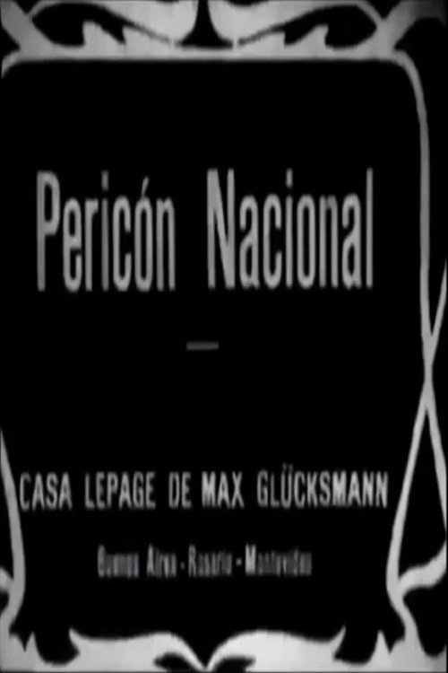 Movie poster for El pericón nacional (1909)