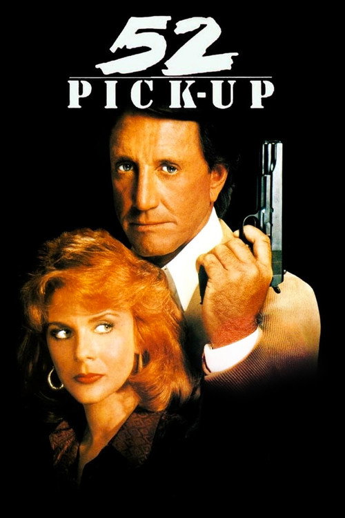 Movie poster for 52 Pick-Up (1986)