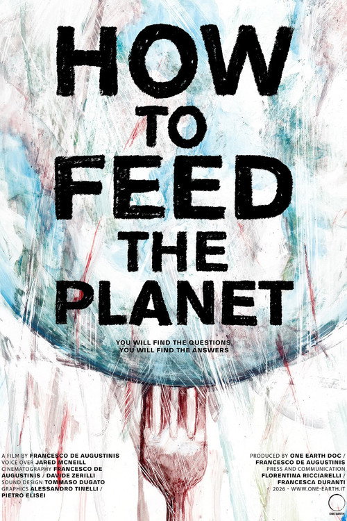 Movie poster for How To Feed The Planet