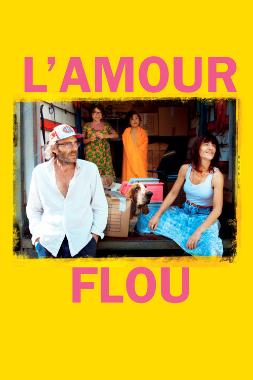 Movie poster for L'Amour flou (2018)