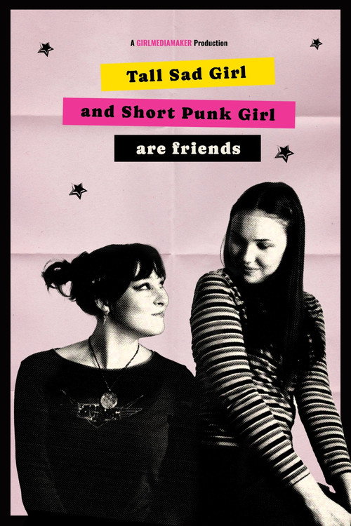 Movie poster for Tall Sad Girl and Short Punk Girl Are Friends (2025)