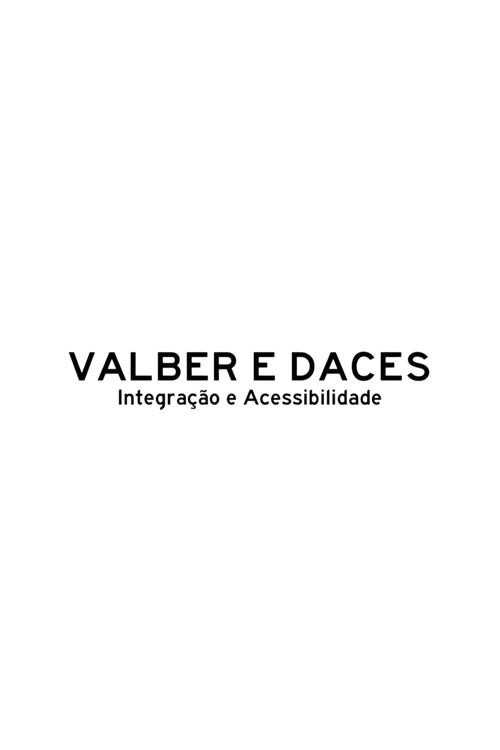Movie poster for Valber e DACES, Integração e Acessibilidade (2023)
